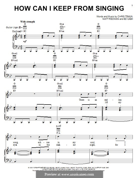 How Can I Keep from Singing: Für Stimme und Klavier (oder Gitarre) by Chris Tomlin, Ed Cash, Matt Redman