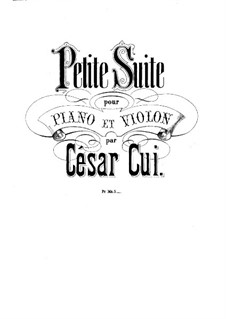 Kleine Suite für Violine und Klavier, Op.14: Partitur, Solostimme by César Cui