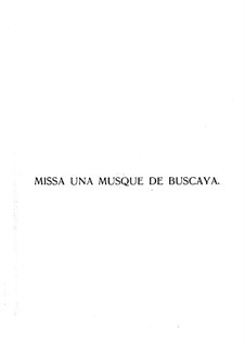 Una musque de Buscaya: Una musque de Buscaya by Josquin des Prez