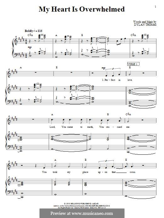 My Heart Is Overwhelmed (Hillsong United): Für Stimme und Klavier (oder Gitarre) by Dylan Thomas