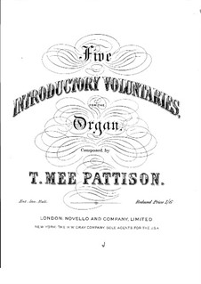 Five Introductory Voluntaries: Buch I by Thomas Mee Pattison