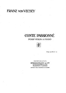Conte passionné: Conte passionné by Franz von Vecsey