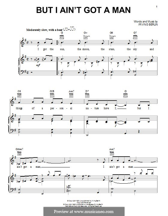 But I ain't Got a Man: Für Stimme und Klavier (oder Gitarre) by Irving Berlin