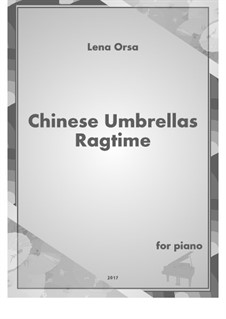 Chinese Umbrellas Ragtime: Für Klavier by Lena Orsa