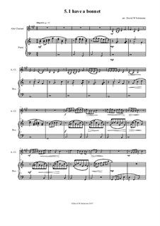 No.5 I Have a Bonnet: For alto clarinet and piano by folklore, David W Solomons