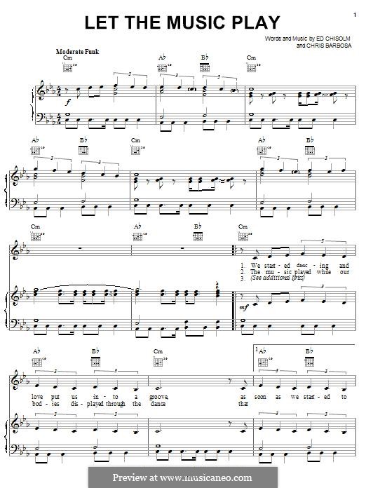 Let the Music Play (Shannon): Für Stimme und Klavier (oder Gitarre) by Ed Chisolm, Chris Barbosa
