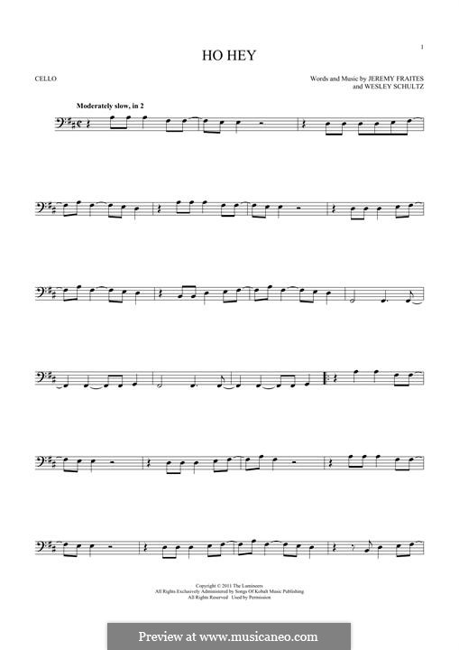 Ho Hey (The Lumineers): Für Cello by Jeremy Fraites, Wesley Schultz