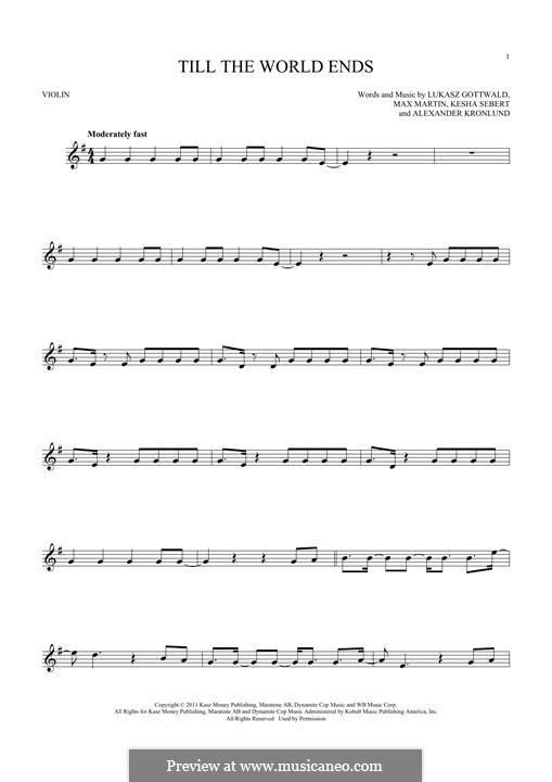 Till the World Ends (Britney Spears): Für Violine by Alexander Kronlund, Kesha Sebert, Lukas Gottwald, Max Martin