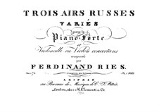 Drei russische Arien mit Variationen, Op.72: Klavierstimme by Ferdinand Ries