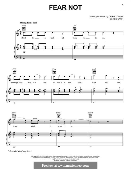Fear Not: Für Stimme und Klavier (oder Gitarre) by Chris Tomlin, Ed Cash