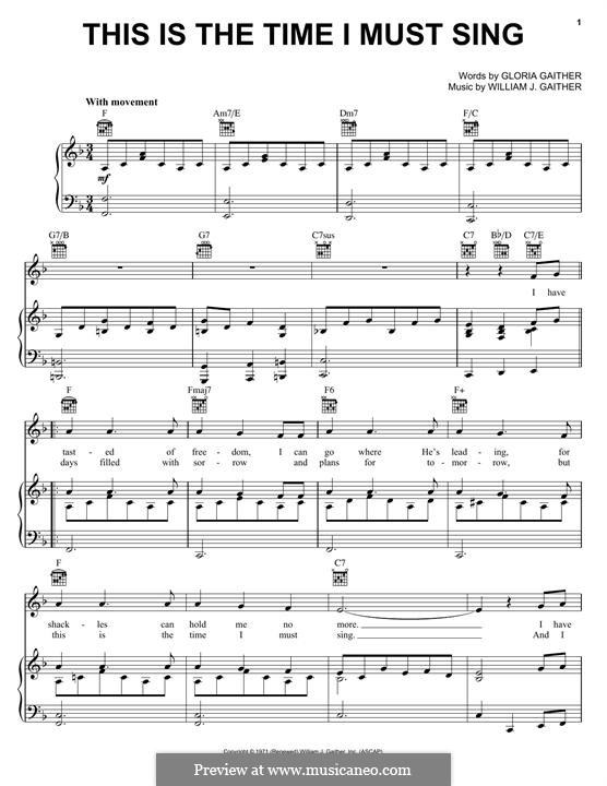 This is the Time I Must Sing: Für Stimme und Klavier (oder Gitarre) by Gloria Gaither, William J. Gaither