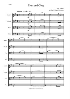 7 Songs of Glory for string quartet: Trust and Obey by Robert Lowry, William Howard Doane, Charles Wesley, William Batchelder Bradbury, Charles Hutchinson Gabriel, Edwin Othello Excell, D. B. Towner