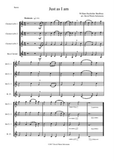 7 Songs of Glory for clarinet quartet: Just as I am by Robert Lowry, William Howard Doane, Charles Wesley, William Batchelder Bradbury, Charles Hutchinson Gabriel, Edwin Othello Excell, D. B. Towner