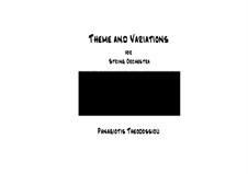 Theme and Variations for String Orchestra, Op.30: Theme and Variations for String Orchestra by Panagiotis Theodossiou