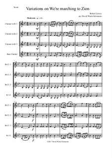 We're Marching to Zion: Variations, for clarinet quartet by Robert Lowry