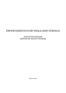 Divertimento for Viola and Strings: Viola solo and piano by Augustin Holler