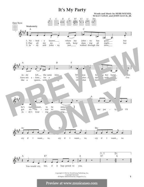 It's My Party (Lesley Gore): Für Ukulele by Herb Weiner, John Gluck Jr., Wally Gold