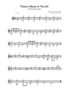 There's Music in the Air: Für Gitarre by George Frederick Root