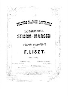 Ungarischer Sturmmarsch, S.232: Ungarischer Sturmmarsch by Franz Liszt