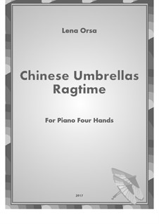 Chinese Umbrellas Ragtime: Für Klavier, vierhändig by Lena Orsa