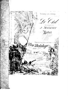 Le Cid: Bearbeitung für Klavier, vierhändig by Jules Massenet