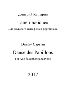 Danse des Papillons: Danse des Papillons by Dmitri Capyrin