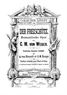 Vollständiger Oper: Klavierauszug mit Singstimmen by Carl Maria von Weber