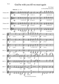 God Be with You Till We Meet Again: For 4 clarinets by William Gould Tomer