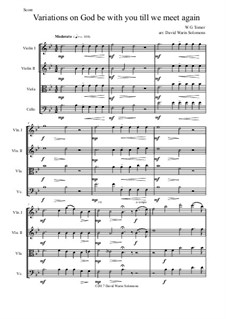 God Be with You Till We Meet Again: Variations, for string quartet by William Gould Tomer