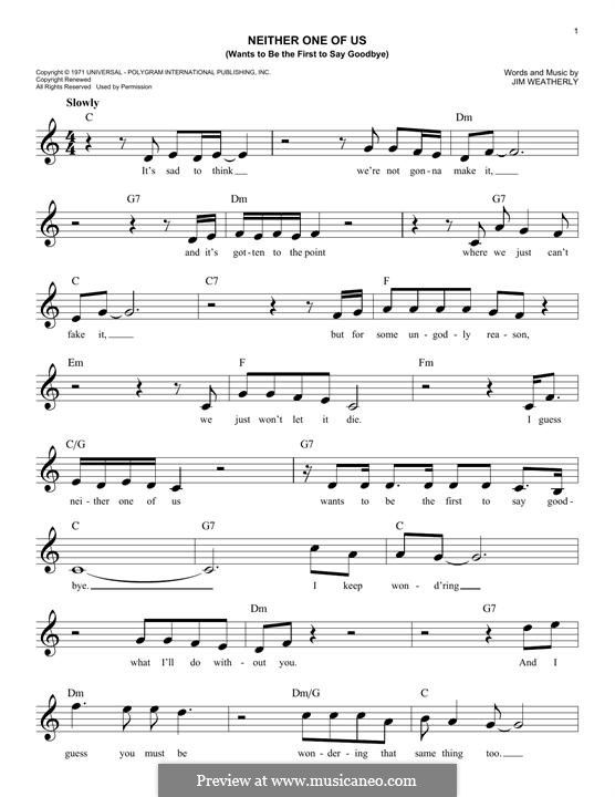 Neither One of Us (Wants To Be the First to Say Goodbye): Melodische Linie by Jim Weatherly