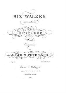 Six walzes instructives pour guitarre, Op.3: Six walzes instructives pour guitarre by Pietro Pettoletti
