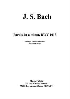 Partita für Flöte in a-Moll, BWV 1013: Arrangement for solo saxophone by Johann Sebastian Bach