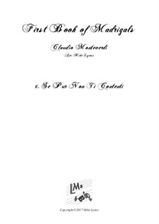 Heft 1 (für fünf Stimmen), SV 23–39: No.06. Se pur non ti contenti. Arrangement for quintet instruments by Claudio Monteverdi