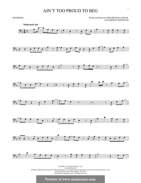 Ain't Too Proud to Beg (The Temptations): For trombone by Edward Holland Jr., Norman J. Whitfield