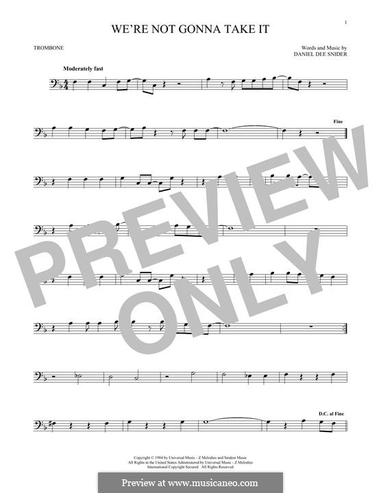 We're Not Gonna Take It (Twisted Sister): For trombone by Daniel Dee Snider