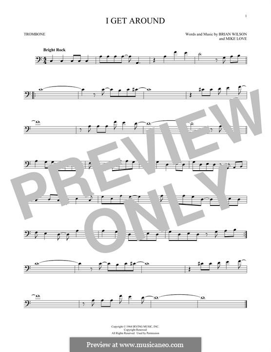 I Get Around (The Beach Boys): For trombone by Brian Wilson, Mike Love