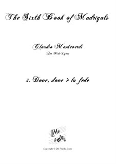 Heft 6 (für fünf Stimmen), SV 107-116: No.03 Dove, dove è la fede. Arrangement for quintet instruments by Claudio Monteverdi