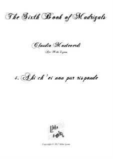 Heft 6 (für fünf Stimmen), SV 107-116: No.04 Ahi ch' ei non pur risponde. Arrangement for quintet instruments by Claudio Monteverdi