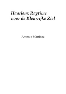 Rags of the Red-Light District, Nos.36-70, Op.2: Nr.37 Haarlem: Ragtime für die Extravagante Seele by Antonio Martinez