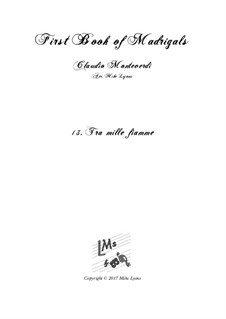 Heft 1 (für fünf Stimmen), SV 23–39: No.13 Tra mille fiamme. Arrangement for quintet instruments by Claudio Monteverdi