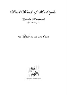 Heft 1 (für fünf Stimmen), SV 23–39: No.19 Ardo si ma non t'amo. Arrangement for quintet instruments by Claudio Monteverdi