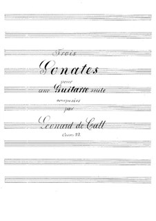 Drei Sonaten für Gitarre, Op.22: Vollsammlung by Leonhard von Call