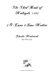 Heft 3 (für fünf Stimmen), SV 60–74: No.02 O Come e Gran Martire. Arrangement for quintet instruments by Claudio Monteverdi