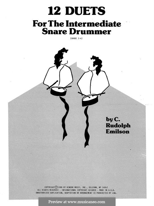 12 Duets for The Intermediate Snare Drummer: 12 Duets for The Intermediate Snare Drummer by C. Rudolph Emilson