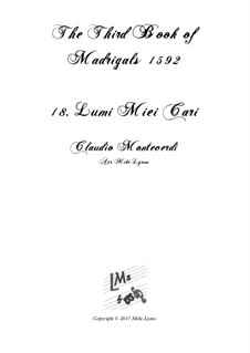 Heft 3 (für fünf Stimmen), SV 60–74: No.18 Lumi miei cari. Arrangement for quintet instruments by Claudio Monteverdi