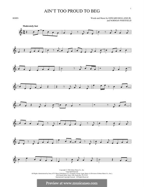 Ain't Too Proud to Beg (The Temptations): For horn by Edward Holland Jr., Norman J. Whitfield