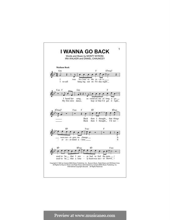 I Wanna Go Back (Eddie Money): Melodische Linie by Daniel Chauncey, Ira Walker, Monty Byrom