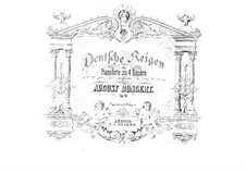 Deutsche Reigen für Klavier, vierhändig, Op.16: Deutsche Reigen für Klavier, vierhändig by August Bungert