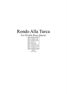 Türkisches Rondo: For flexible brass quartet by Wolfgang Amadeus Mozart