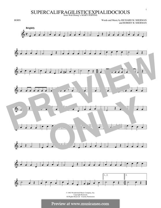 Supercalifragilisticexpialidocious (from Mary Poppins): For horn by Richard M. Sherman, Robert B. Sherman